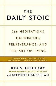 The Daily Stoic: Ryan Holiday & Stephen Hanselman