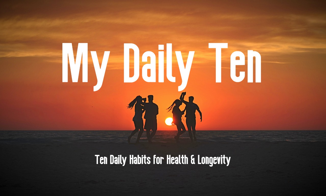 Read more about the article Daily Habits for Health & Longevity.