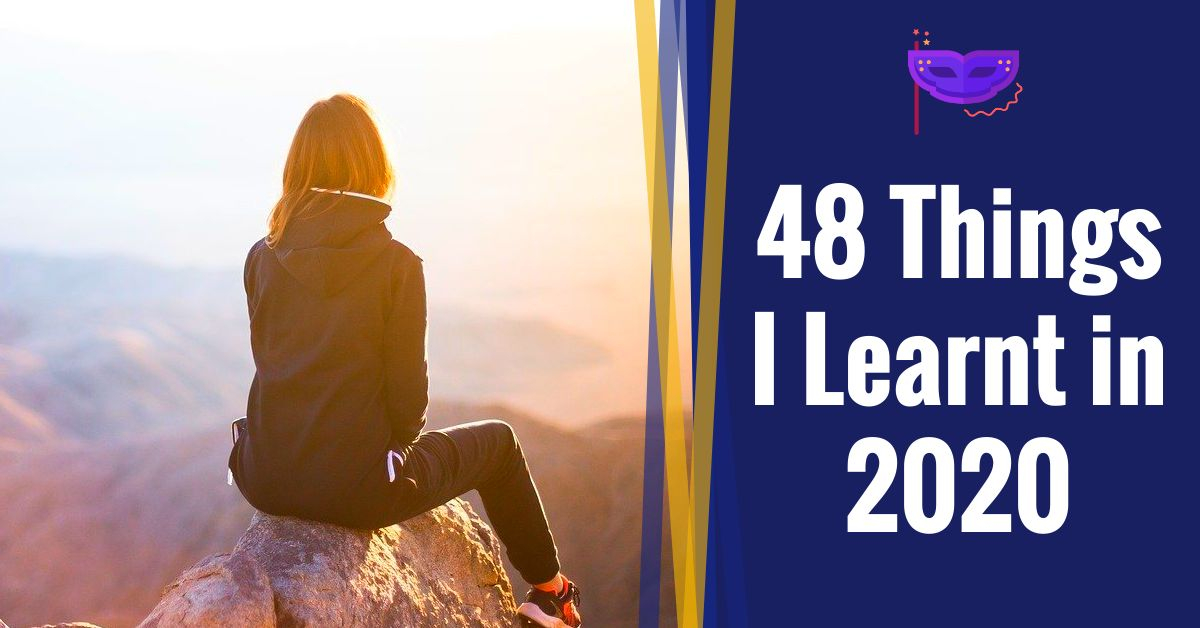 Read more about the article Forty-Eight Things I Learnt in 2020